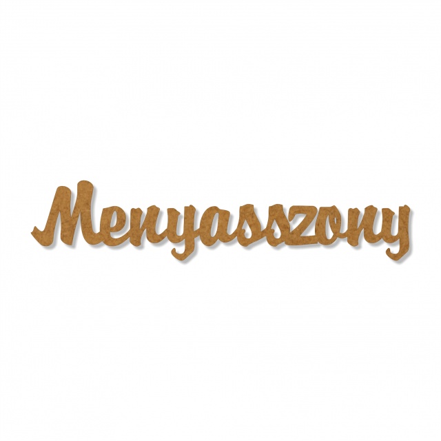 Text Menyasszony, 3 cm, decupat din HDF