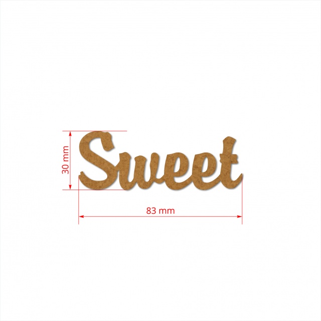 Text Sweet, 3 cm, decupat din HDF