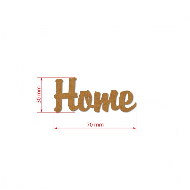 Text Home, 3 cm, decupat din HDF