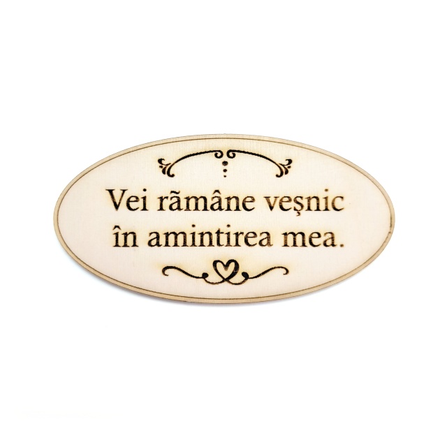 Etichetă ovală cu mesaj și țiradă, 10×5 cm, placaj