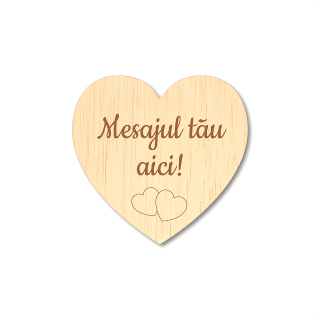 Inimioară gravată cu mesaj, 5×4,8 cm, placaj