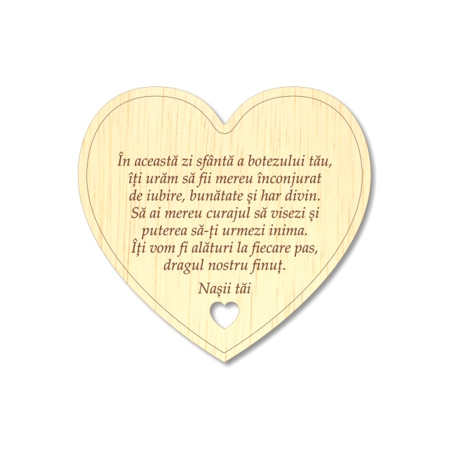 Inimă gravată cu mesajul nașilor pentru botez, 8,5×8 cm, placaj lemn :: Varianta 2