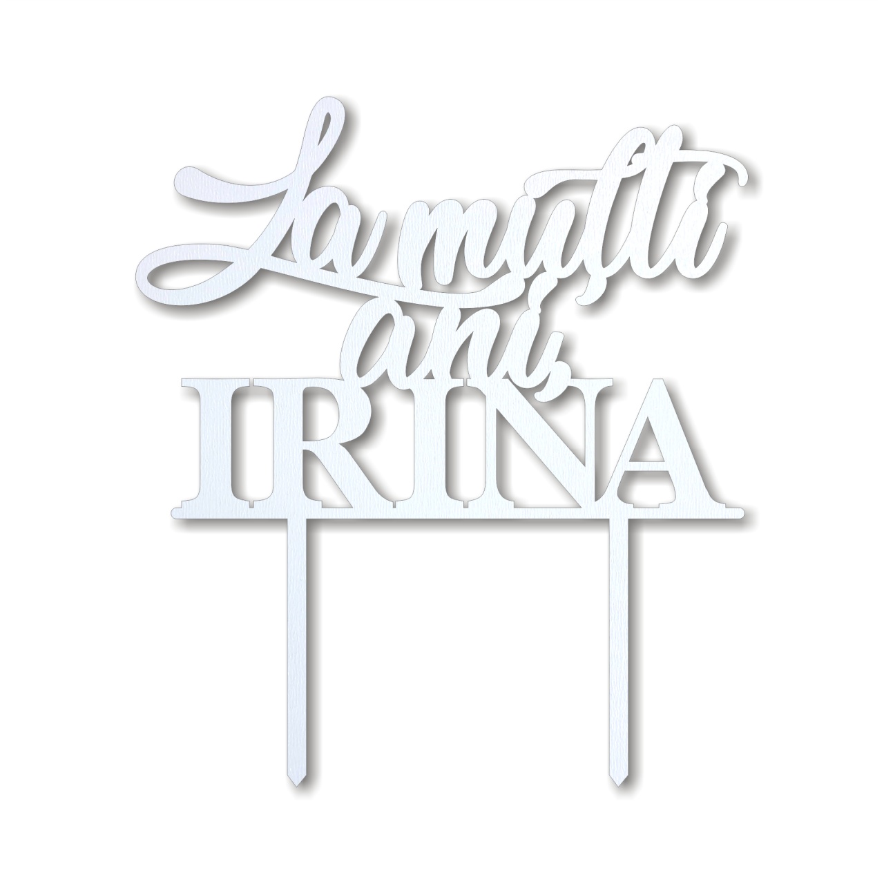 Topper La Mulți Ani cu un singur prenume, 16×18 cm, HDF alb